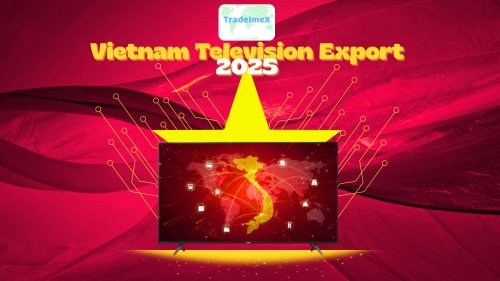 Vietnam Television Exports 2025: Verified TV Export Data & Top Television Suppliers in Vietnam