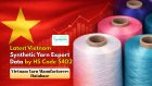 Latest Vietnam Synthetic Yarn Export Data by HS Code 5402: Vietnam Yarn Manufacturers Database