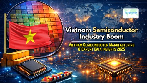 Vietnam Semiconductor Industry Boom: Vietnam Semiconductor Manufacturing & Export Data Insights 2025